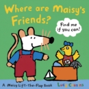 Where Are Maisy's Friends? - Book