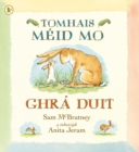 Tomhais Meid Mo Ghra Duit (Guess How Much I Love You) - Book
