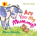 Are You My Mummy? - Book