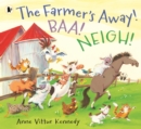 The Farmer's Away! Baa! Neigh! - Book