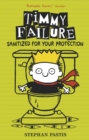 Timmy Failure: Sanitized for Your Protection - Book