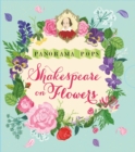 Shakespeare on Flowers: Panorama Pops - Book