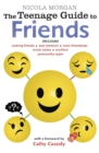 The Teenage Guide to Friends - Book