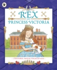 Rex and Princess Victoria - Book