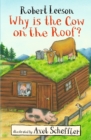 Why Is the Cow on the Roof? - Book