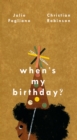 When's My Birthday? - Book