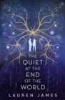 The Quiet at the End of the World - eBook