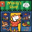 Maisy's Shop: With a pop-out play scene! - Book