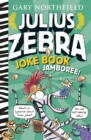 Julius Zebra Joke Book Jamboree - Book