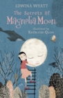 The Secrets of Magnolia Moon - Book