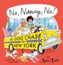 No, Nancy, No! A Dog Chase in New York - Book