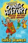 Totally Chaotic History: Roman Britain Gets Rowdy! - Book