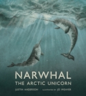 Narwhal: The Arctic Unicorn - Book