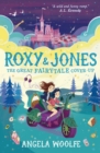 Roxy & Jones: The Great Fairytale Cover-Up - eBook