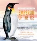 Protecting the Planet: Emperor of the Ice - Book