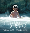 I Talk Like a River - Book