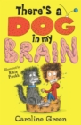 There's a Dog in My Brain! - Book