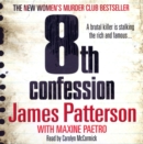 8th Confession : A brutal killer is stalking the rich and famous (Women's Murder Club 8) - eAudiobook