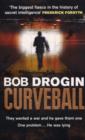 Curveball : Spies, Lies and the Man Behind Them:  The Real Reason America Went to War in Iraq - eBook