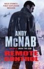 Remote Control : (Nick Stone Thriller 1): The explosive, bestselling first book in the series - eBook