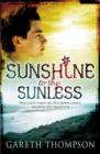 Sunshine to the Sunless - eBook