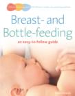 Breastfeeding and Bottle-feeding : an easy-to-follow guide - eBook