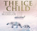 The Ice Child - eAudiobook