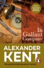 In Gallant Company : (The Richard Bolitho adventures: 5): a captivating, rip-roaring all - action adventure on the high seas from the master storyteller of the sea - eBook