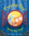 Tappity-tap! What Was That? - Book