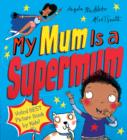 My Mum Is a Supermum - Book