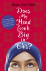 Does My Head Look Big in This? - eBook