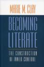 Becoming Literate: The Construction of Inner Control - Book