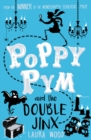 Poppy Pym and the Double Jinx - Book