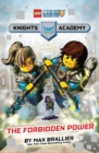 LEGO(R) NEXO Knights The Forbidden Power : LEGO NEXO KNIGHTS: Knights Academy #1 - eBook