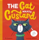 The Cat Wants Custard - eBook