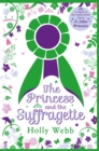 The Princess and the Suffragette: a sequel to A Little Princess - Book