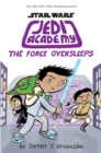 Jedi Academy 5: The Force Oversleeps - eBook