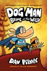 Dog Man 6: Brawl of the Wild PB - Book