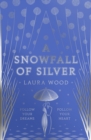 A Snowfall of Silver - Book