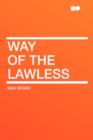Way of the Lawless - Book