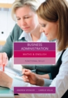 Maths and English for Business Administration : Functional Skills - Book
