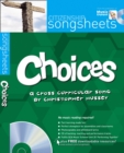 Choices : A Cross-Curricular Song by Christopher Hussey - Book