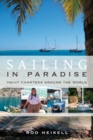 Sailing in Paradise : Yacht Charters Around the World - Book