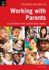 Working with Parents : of Children with Additional Needs - Book