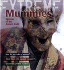 Mummies : Mysteries of the Ancient World - Book