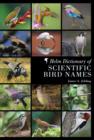 Helm Dictionary of Scientific Bird Names - Book