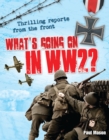 What's Going On in WW2 : Age 10-11, average readers - Book