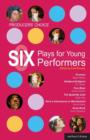 Producers' Choice: Six Plays for Young Performers : Promise; Oedipus/Antigone; Tory Boyz; Butterfly Club; Alice's Adventures in Wonderland; Punk Rock - Book