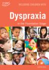Including Children with Dyspraxia in the Foundation Stage - Book