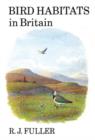 Bird Habitats in Britain - Book